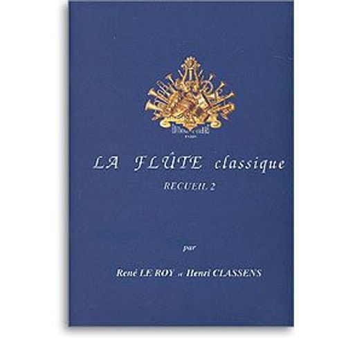 La Flûte Classique Flûte Et Piano Volume 2