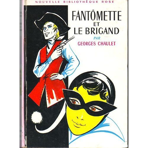 Fantomette Et Le Brigand