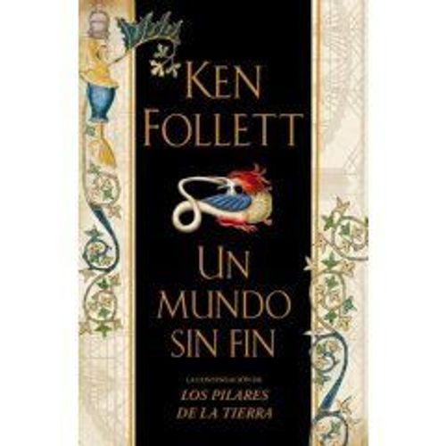 Los Pilares De La Tierra Tome 2 - Un Mundo Sin Fin
