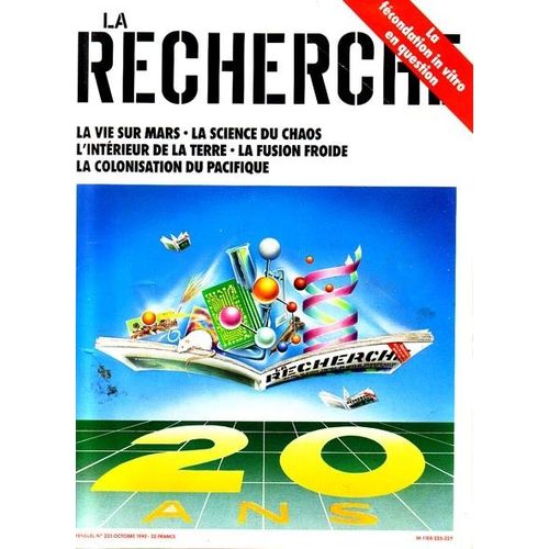 La Recherche  N° 225 : Special 20 Ans / La Vie Sur Mars/ La Science Du Chaos/ L'intérieur De La Terre/ La Fusion Froide/ La Colonisation Du Pacifique/ La Fécondation In Vitro En Question