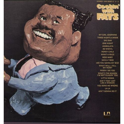 Cookin' With Fats - My Girl Josephine, Jambalaya, Little Mama, Bo Weevil, You Done Me Wrong, What A Price, Rose Mary, So Long, Sick And Tired, Ain't Gonna Do It...