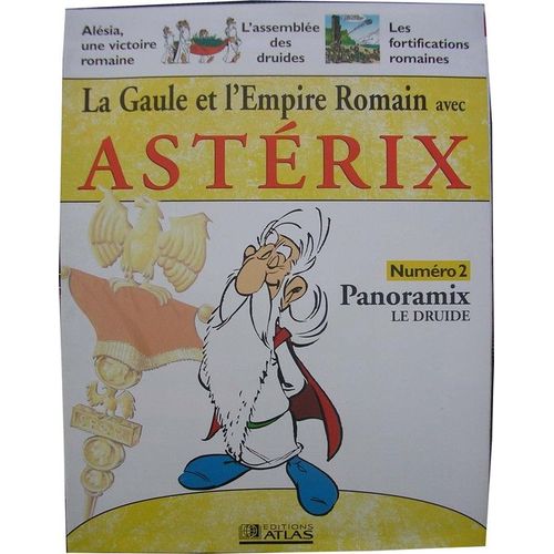 La Gaule Et L'empire Romain Avec Asterix  N° 2 : Panoramix Le Druide