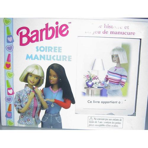 Barbie - Soirée Manucure