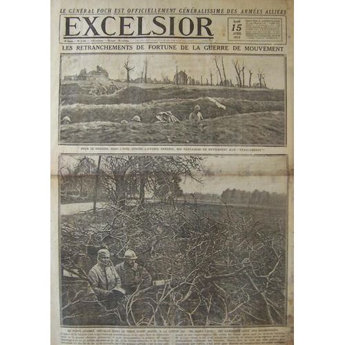 Excelsior Du 15-04-1918  N° 2708 : Les Retranchements De Fortune De La Guerre De Mouvement