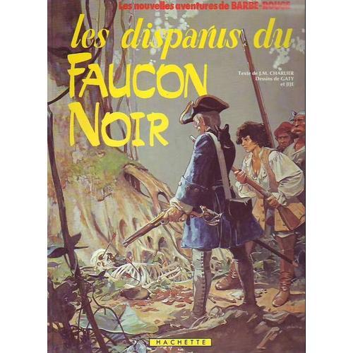 Les Disparus Du Faucon Noir