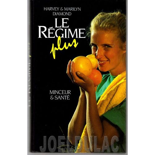Le Régime "Fit For Life"  -  Le Régime Plus