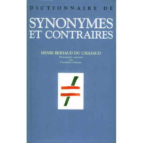 Dictionnaire De Synonymes Et Contraires