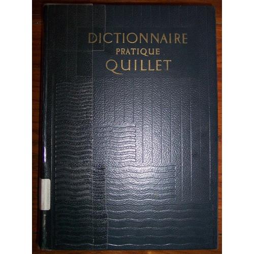 Dictionnaire Pratique Quillet  - En 2 Volumes.