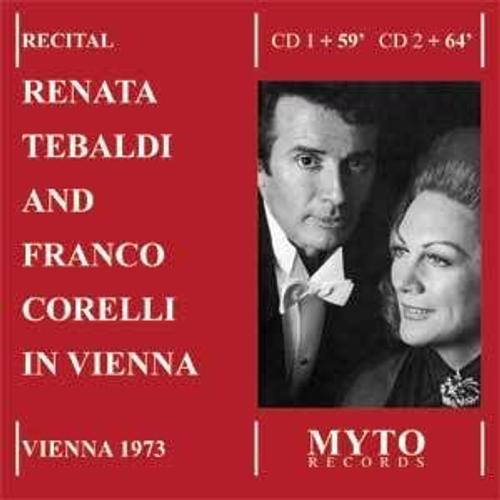 Renata Tebaldi, Soprano - Franco Corelli, Tenor : Renata Tebaldi Et Franco Corelli A Vienne