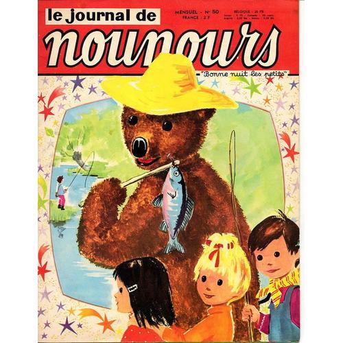 Le Journal De Nounours  N° 50 : Bonne Nuit Les Petits
