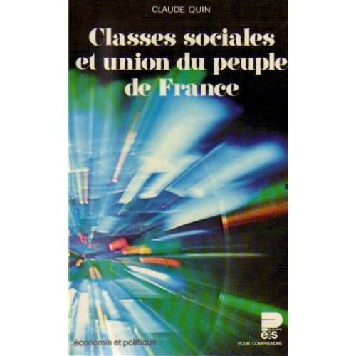 Classes Sociales Et Union Du Peuple De France