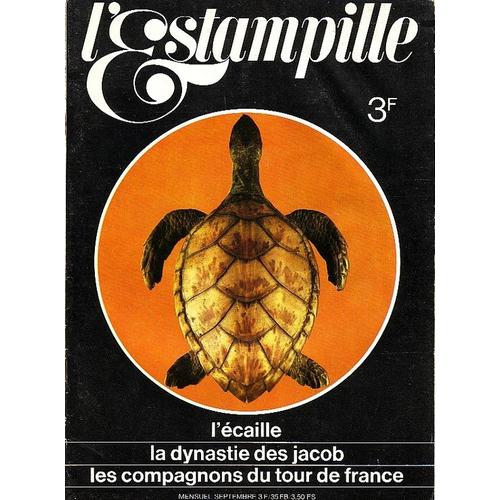 L'estampille  N° 3 : L'écaille, La Dynastie Des Jacob, Compagnons Du Tour De France