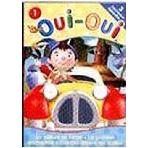 Oui Oui N° 1- La Voiture Se Fâche-La Gomme Enchantée-Oui-Oui Déjoue Les Quilles
