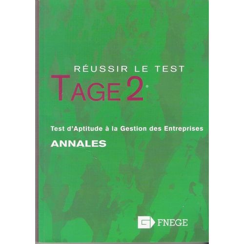 Réussir Le Test Tage 2 : Annales