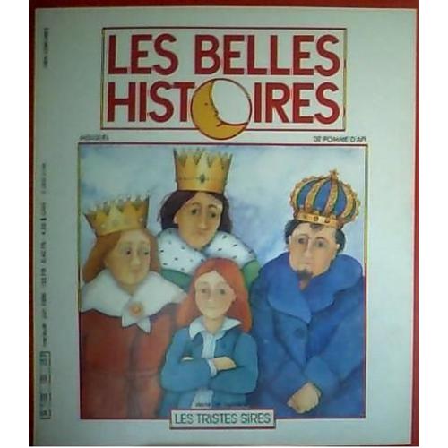 Les Belles Histoires De Pomme D'api  N° 165 : Les Tristes Sires