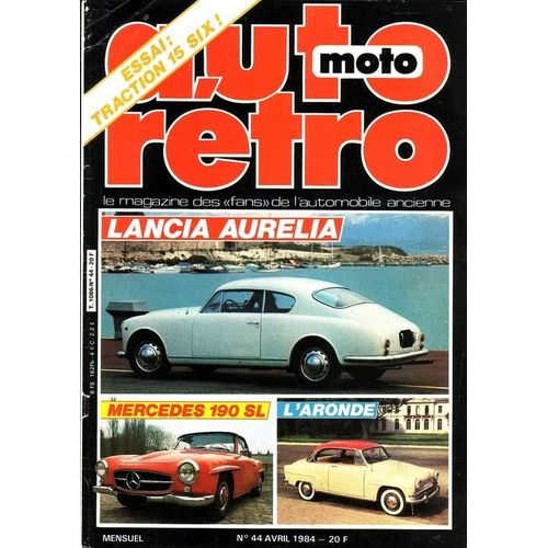 Auto Retro N° 44 : Essai Traction 15 Six