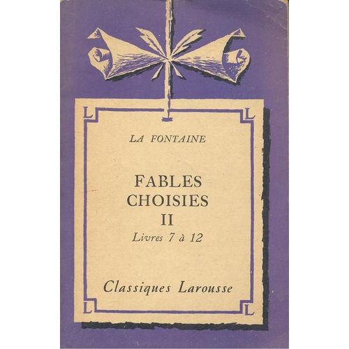 Fables Choisies Ii Livres 7 À 12