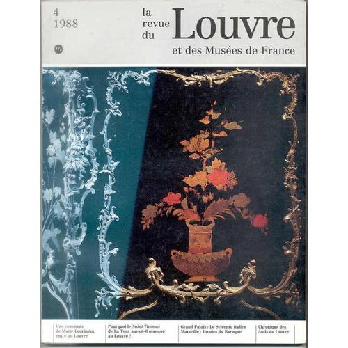 La Revue Du Louvre Et Des Musées De France 1988  N° 4 : Une Commode De Marie Leczinska Entre Au Louvre