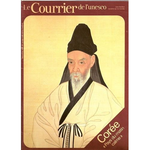 Le Courrier De L'unesco  N° 1978 : Corée "Pays Du Matin Calme" (Art, Sculpture, Ecriture, Chant De La Terre, Peinture, Temple Du Bouddha ...)