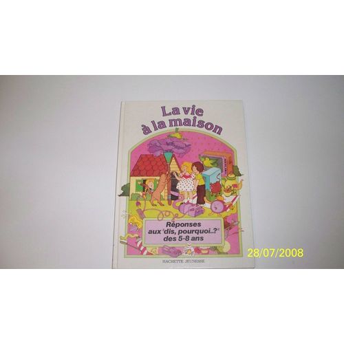 La Vie À La Maison
