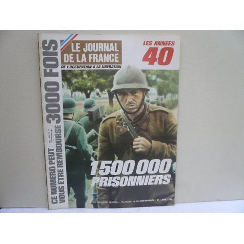 Le Journal De La France De L'occupationà La Libé. N°99, 1971 : Dunkerque