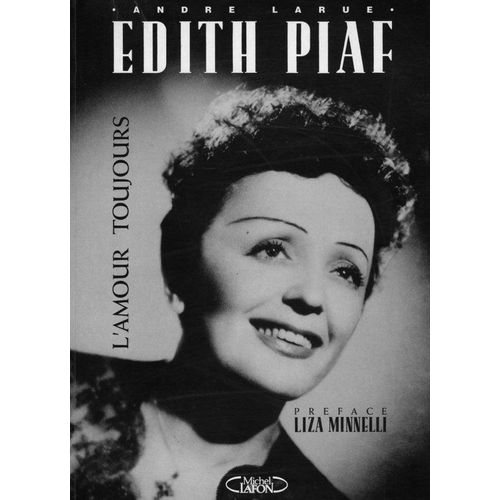 Edith Piaf, L'amour Toujours