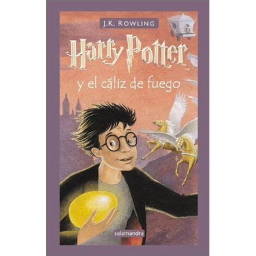 Harry Potter Y El Caliz De Fuego