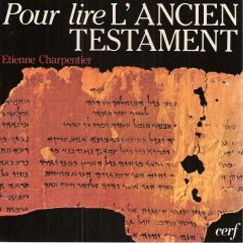 Pour Lire L'ancien Testament