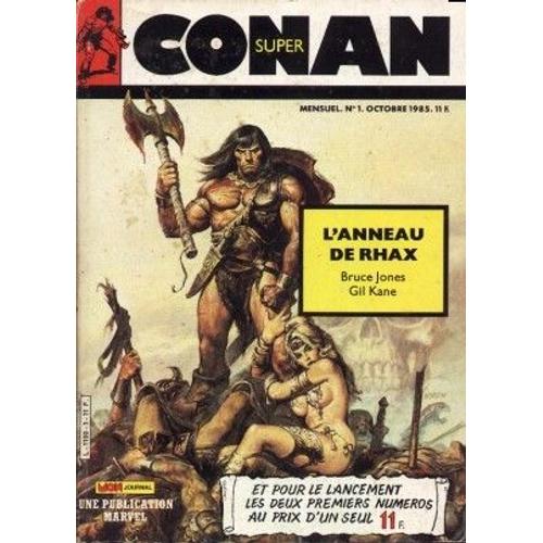 Super Conan N° 01 : Super Conan  : L Anneau De Rhax