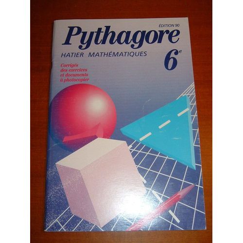 Mathematiques 6e, Collection Pythagore, Livre Du Professeur