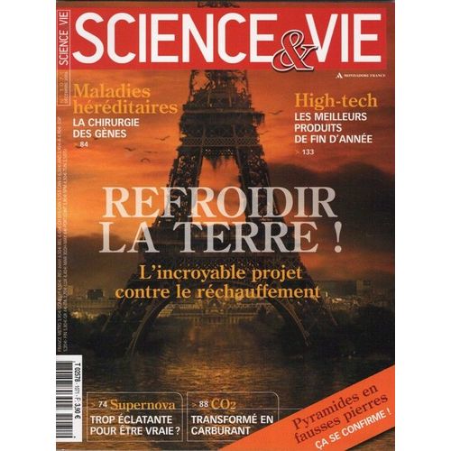 Science Et Vie  N° 1071 : Refroidir La Terre L'incroyable Projet, Maladies Hereditaires, High-Tech Les Meileurs Produits, Supernova Trop Eclatante Pour Etre Vraie ?, Co2 Transforme En Carburant