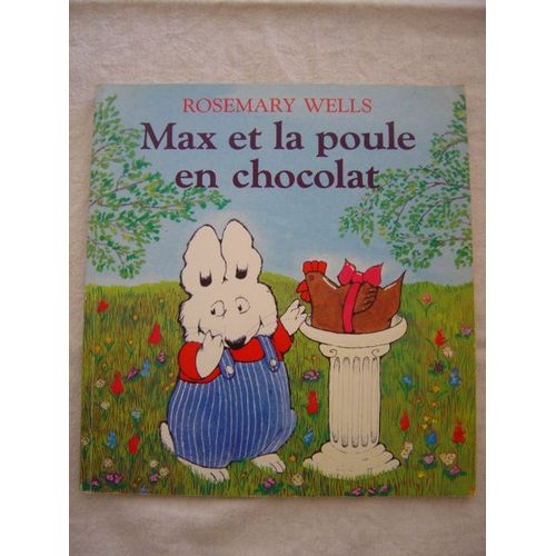 Max Et La Poule En Chocolat