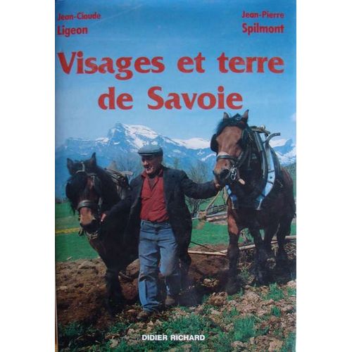 Visages Et Terre De Savoie