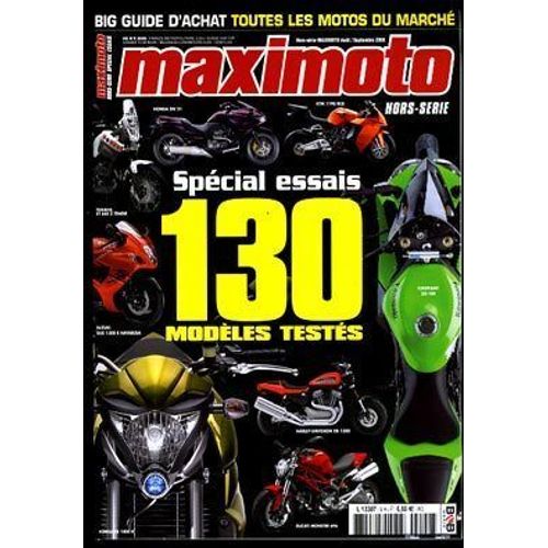 Maximoto Hors-Série N° 9 : Special Essais 130 Modeles Testes