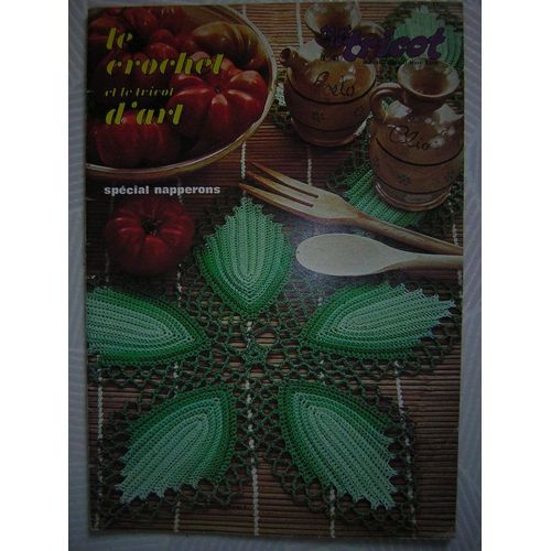 Tout Le Tricot Le Crochet Et Le Tricot D'art Hors-Série N° 41 : Special Napperons