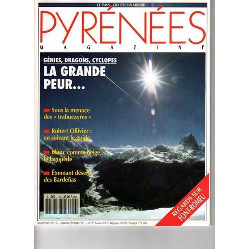 Pyrénées Magazine N° 13 : Genies Dragons Cyclopes La Grande Peur