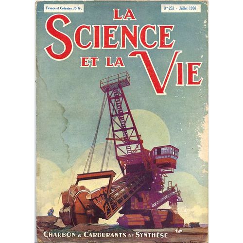La Science Et La Vie  N° 253  Juillet 1938  N° 253 : La Science Et La Vie