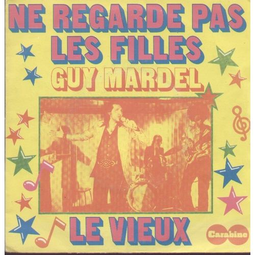 Ne Regarde Pas Les Filles  -  Le Vieux