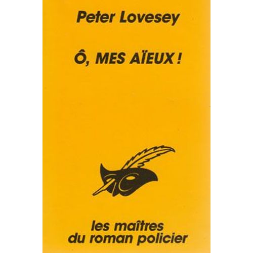 Ô, Mes Aïeux !