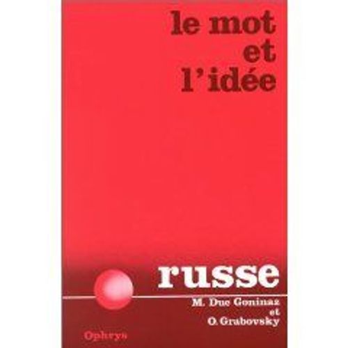 Le Mot & L'idée Russe