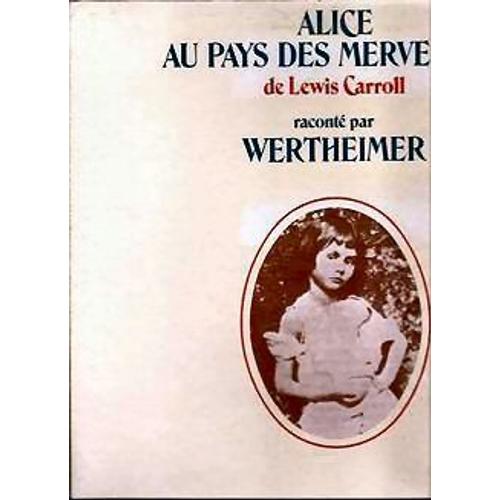 Alice Au Pays Des Merveilles De Lewis Carroll