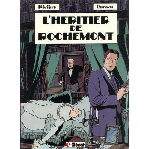 Les Dossiers Secrets De Mr René Berger - L'héritier De Rochemont