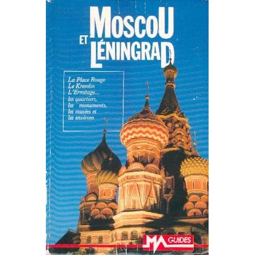 Moscou Et Leningrad