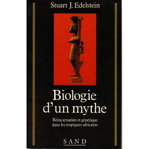 Biologie D'un Mythe. Reincarnation Et Genetique Dans Les Tropiques Africains