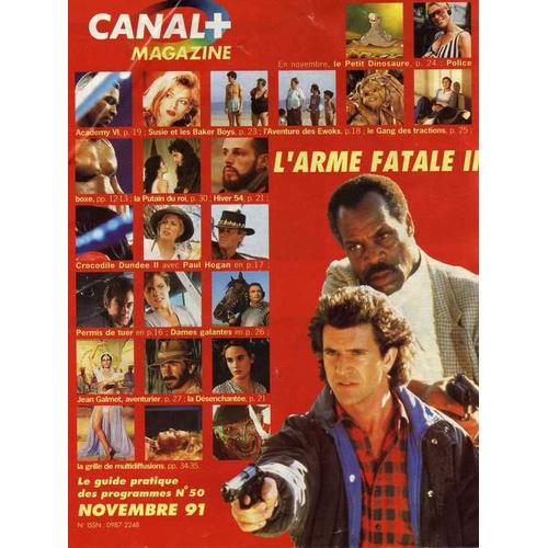 Canal Plus Magazine Novembre 1991  N° 50 : L'arme Fatale 2 ,  L'aventure Des Ewoks , La Desenchantee...