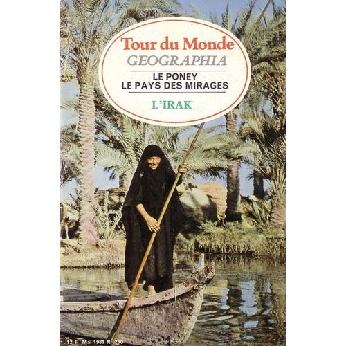 Géographia , Tour Du Monde N° 260 : L'irak