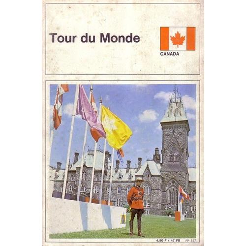 Tour Du Monde N° 137 : Canada