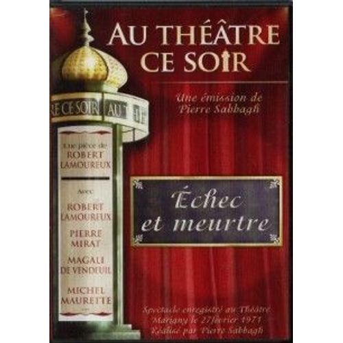 Au Theatre Ce Soir  - Echec Et Meurtre