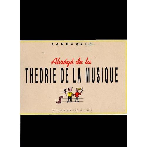 Abrégé De La Théorie De La Musique