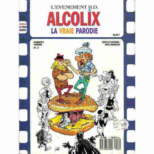 Alcolix La Vraie Parodie